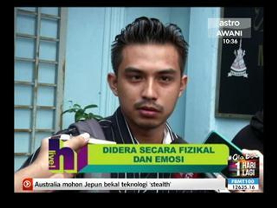 Farhan didera secara fizikal dan emosi
