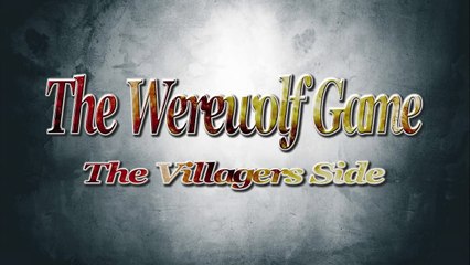 The Werewolf Game: The Villagers Side Trailer OV