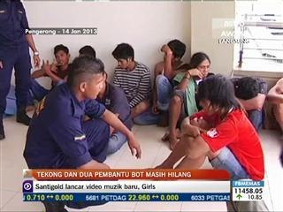 Tekong dan 2 pembantu bot masih hilang