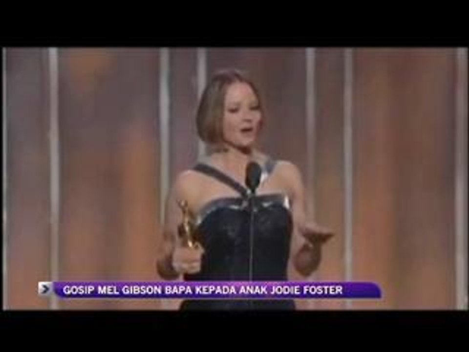 Gosip Mel Gibson bapa kepada anak Jodie Foster