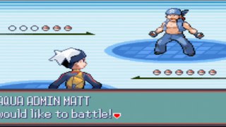 Pokemon Sapphire - Team Aqua Admin 3rd Battle: Matt