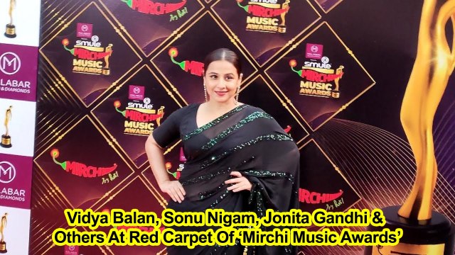 Vidya Balan, Sonu Nigam, Jonita Gandhi & Others At Red Carpet Of ‘Mirchi Music Awards’
