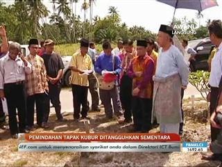 Pemindahan tapak kubur ditangguh