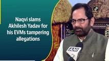Naqvi slams Akhilesh Yadav for EVMs tampering allegations 