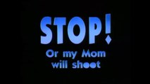 Arrête ou ma mère va tirer ! - VO
