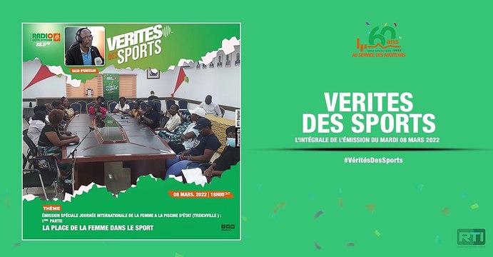 Vérités des sports du 08 mars 2022 par Rash N'guessan [ Radio Côte d'Ivoire ]