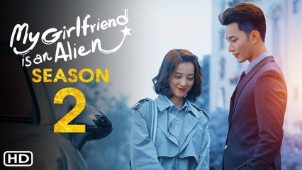 My Girlfriend is an Alien Season 2 (2021) Release Date, Cast, Episode 1, Trailer, Ending, Promo,