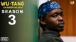 Wu-Tang An American Saga Season 3 (2021) Hulu, Release Date, Cast, Trailer, Episode 1, Ending,