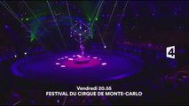 38e Festival international du cirque de Monte-Carlo - france 4 - 01 12 17