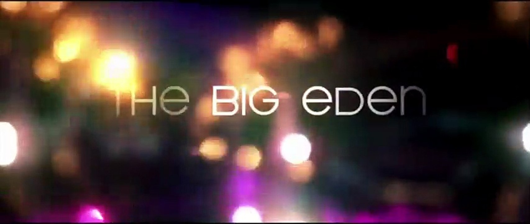 The Big Eden Trailer (2) DF