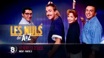 Les Nuls de A à Z - part 3 - 29/10/15