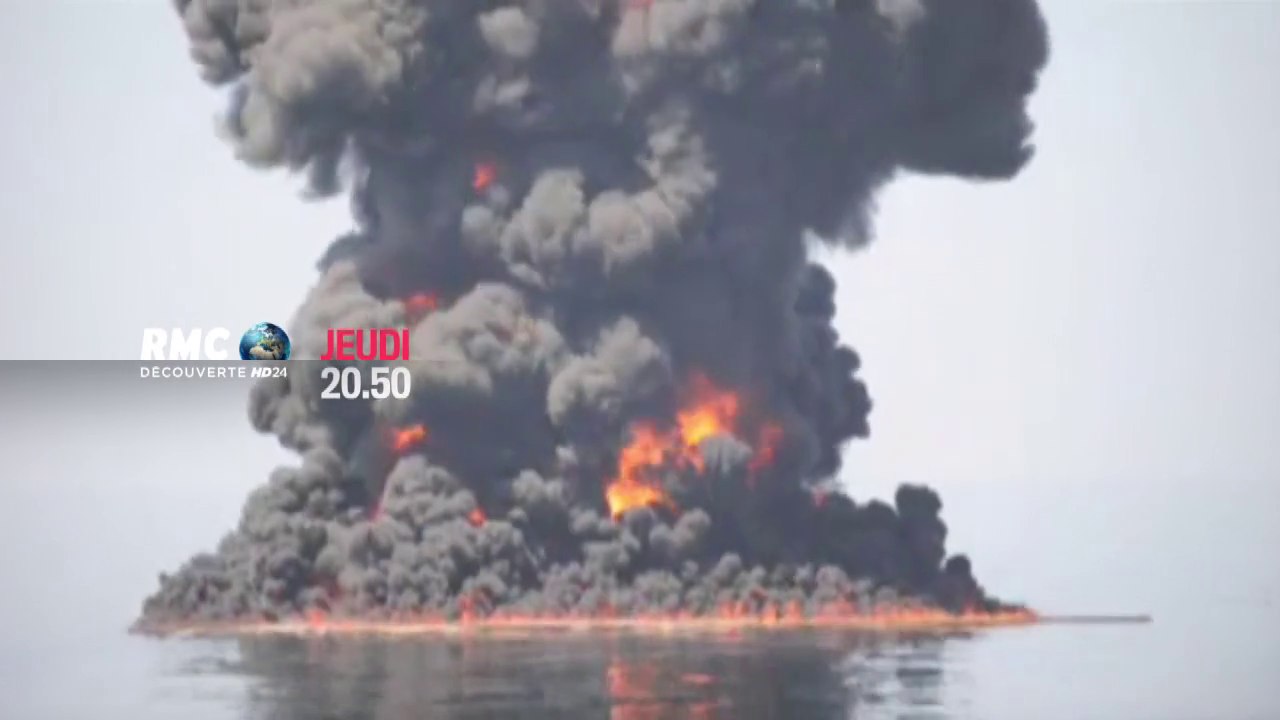 hORS DE CONTROLE - plateforme Deepwater Horizon - RMC - 30 11 17