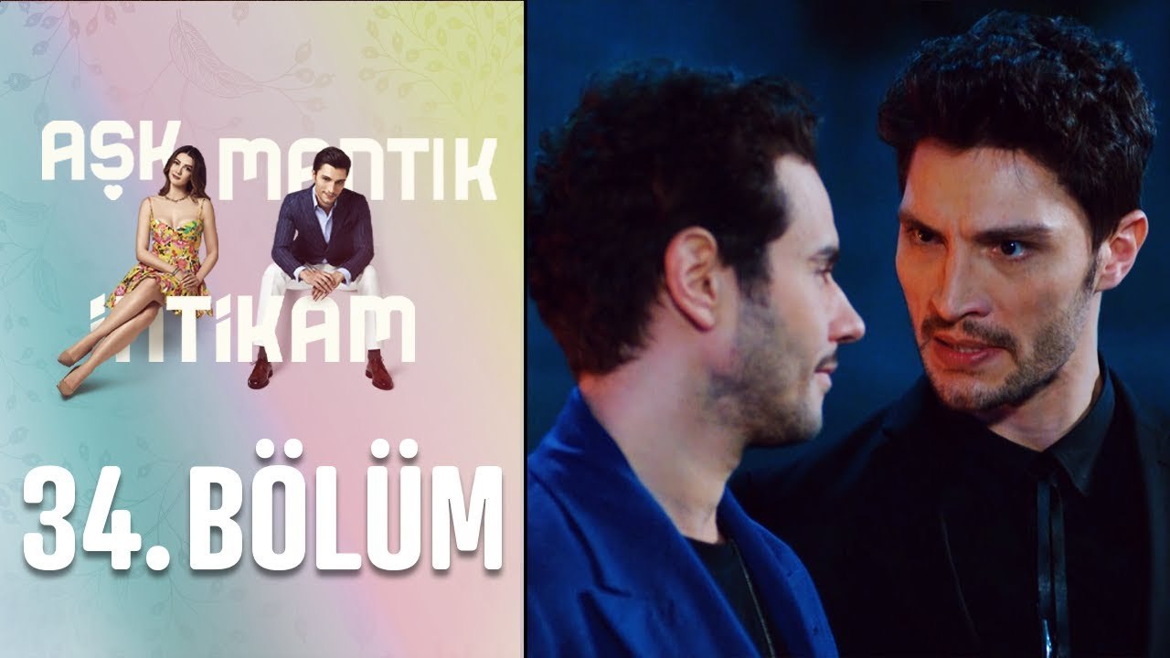 Aşk Mantık İntikam 34. Bölüm