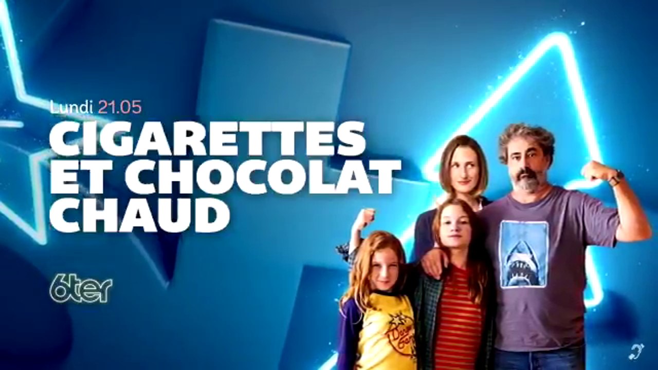Cigarettes Et Chocolat Chaud (6ter) bande-annonce