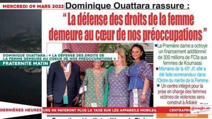 Le Titrologue du 09 Mars 2022 : Dominique Ouattara, « La défense des droits de la femme demeure au coeur de nos préoccupations »