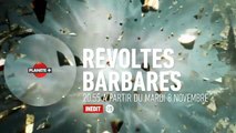 Révoltes barbares - chaque mardi