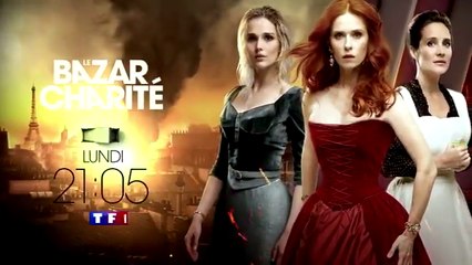 Le Bazar de la Charité (TF1) bande-annonce épisode final