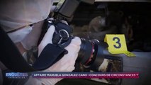Enquête criminelles: Affaire Manuela Gonzalez Cano concours de circonstances  - w9 - 05 12 18