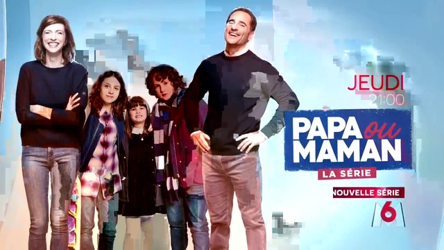 Papa ou maman la série : la nouvelle série hilarante de M6
