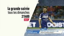 La grande soirée - l'équipe21 - tous les dimanches