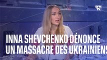 Guerre en Ukraine: Inna Shevchenko dénonce un 