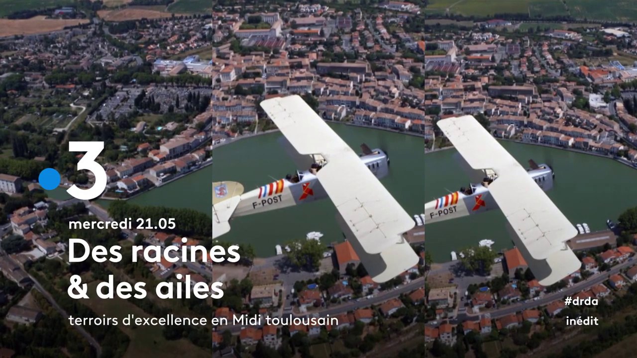 Des racines et des ailes (France 3) Terroirs d'excellence en Midi toulousain