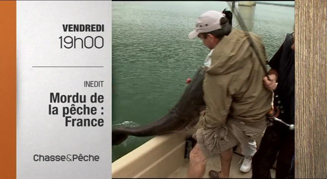 Mordu de la pêche : France - Chasse & Pêche