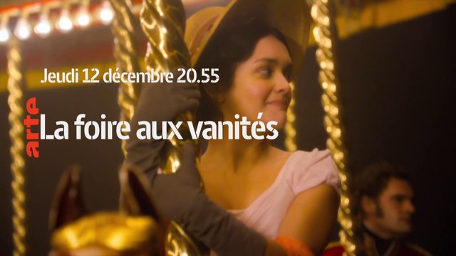 La foire aux vanités (arte) bande-annonce