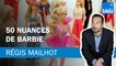 Régis Mailhot : 50 nuances de Barbie