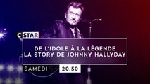 De l'idole à la légende  la story de Johnny Hallyday - 28 10 17 - CStar