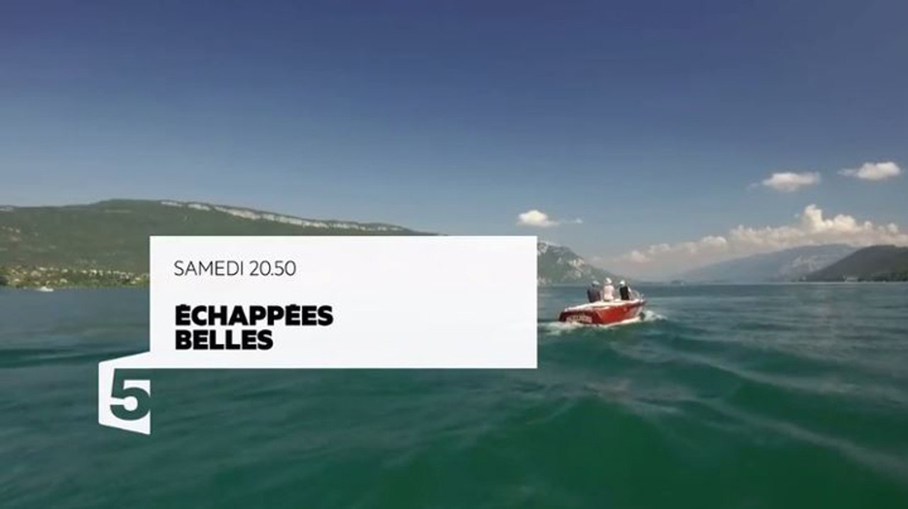 Echappées belles - Savoie - 04 11 17 - France 5