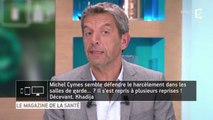 Le magazine de la santé : Michel Cymes se défend