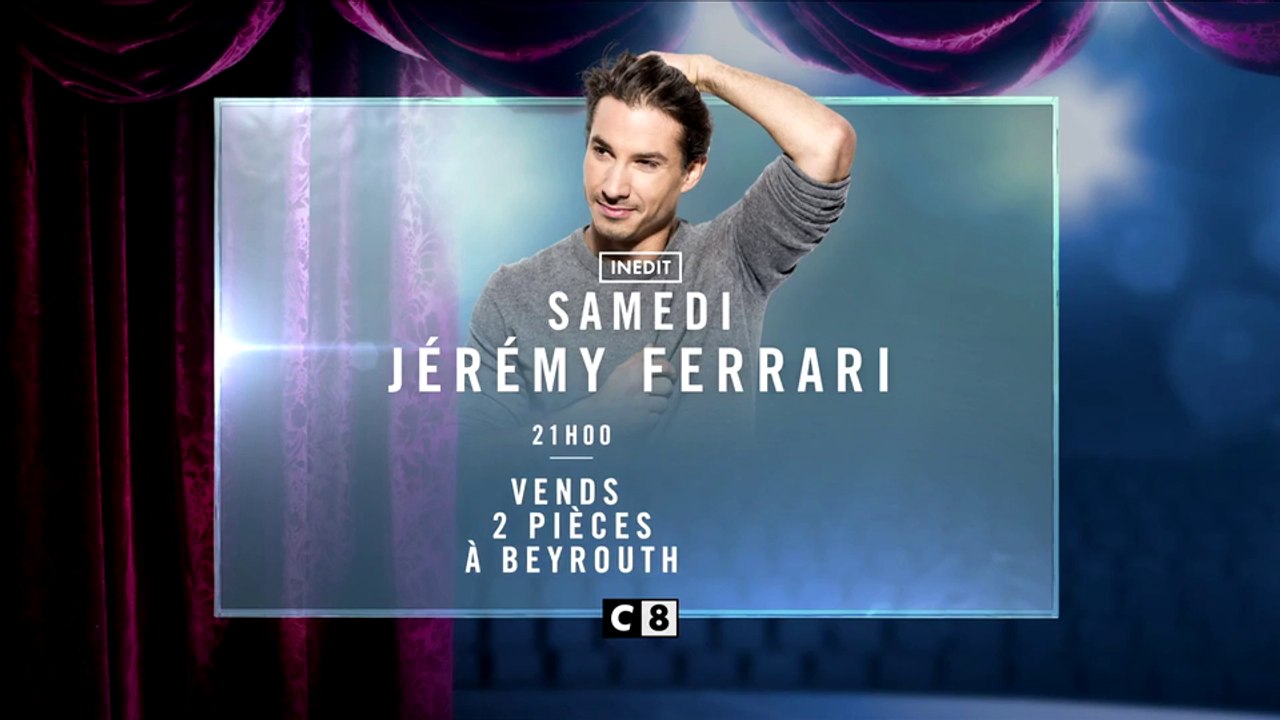 Jérémy Ferrari vends deux pièces à Beyrouth (C8) un oneman show au vitriol Vidéo Dailymotion