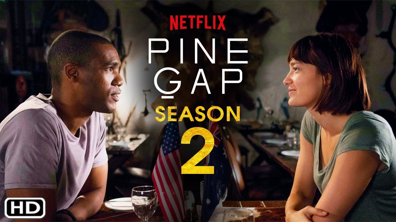 Pine Gap Season 2 Trailer (2021) - Netflix, Release Date, Plot, Parker