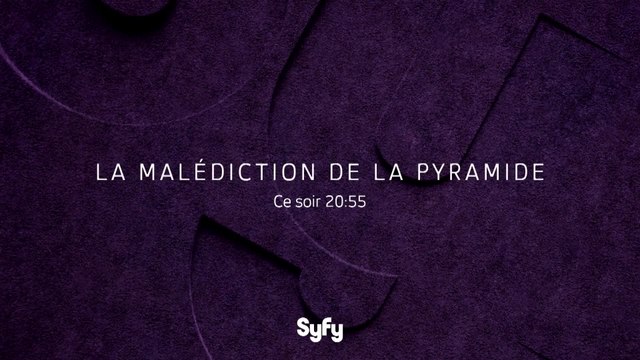 La Malédiction de la pyramide - SyFy