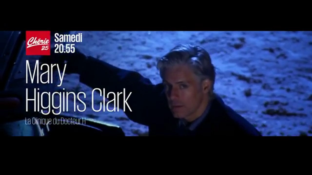 Mary Higgins Clark - La clinique du Dr H - VF - chérie 25 - 26 11 16