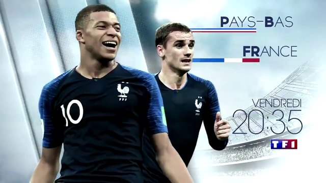 Football : la bande annonce du match Pays-Bas France sur TF1