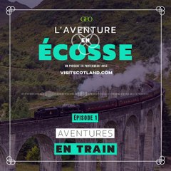 Aventures en train - épisode 1