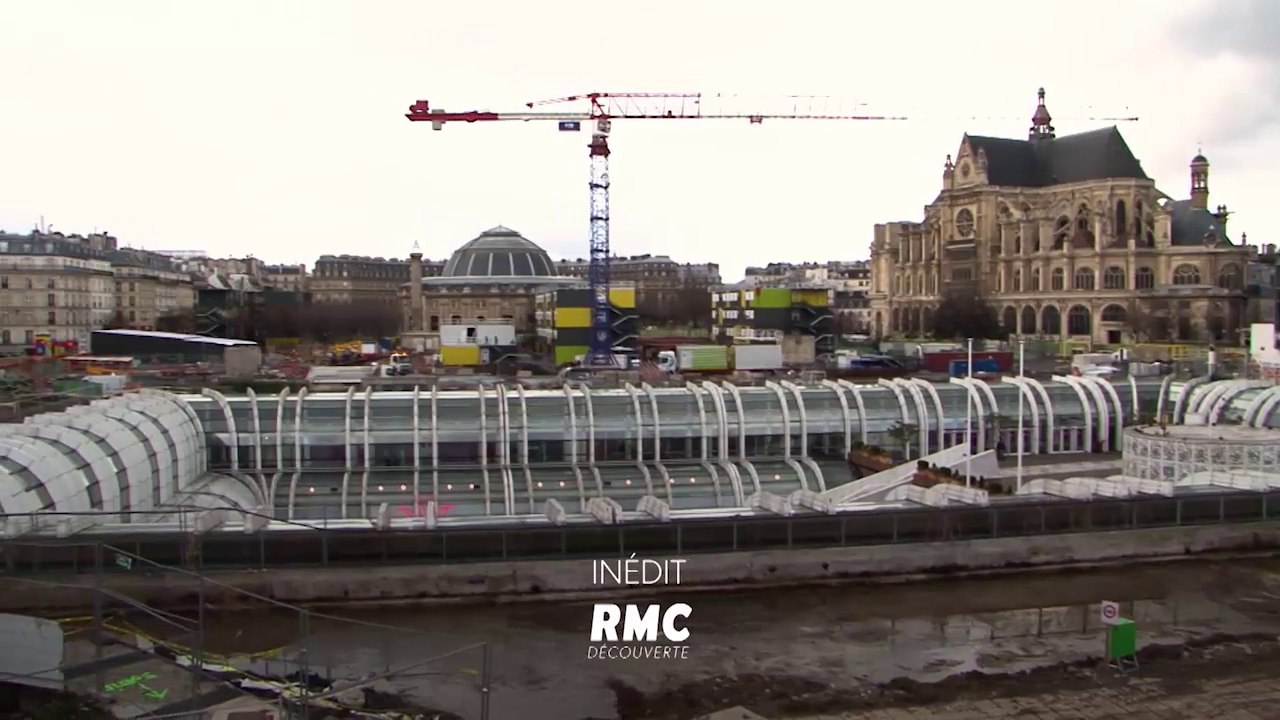 Le chantier des Halles  un défi hors norme - rmc découverte - 22 11 18