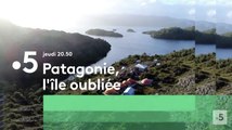 Patagonie, l'île oubliée (France 5) bande-annonce
