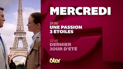 Une passion 3 étoiles + Denier jour d'été - 25 10 17 - 6ter