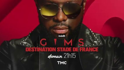 GIMS, destination Stade de France (TMC) bande-annonce