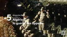 Algérie, la guerre des appelés (France 5) bande-annonce