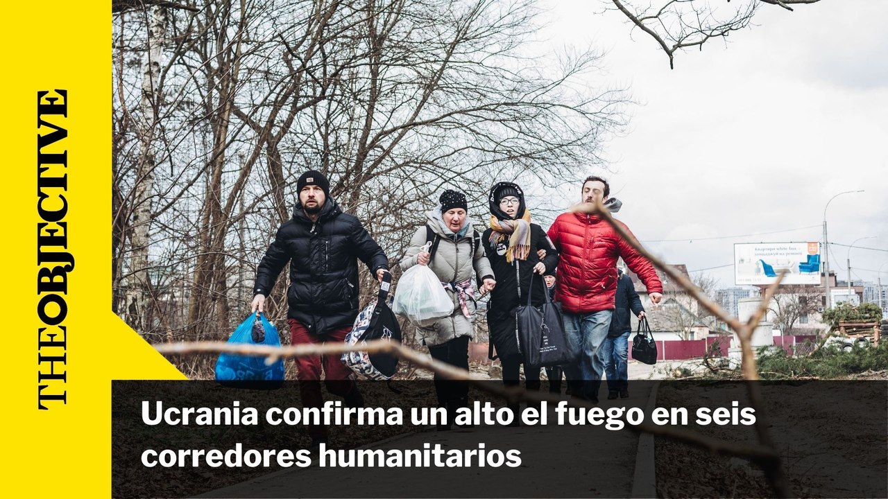 Ucrania confirma un alto el fuego en seis corredores humanitarios