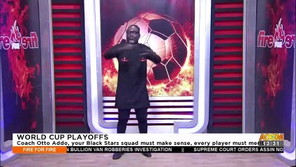 Coach Otto-Addo, your Black Stars squad must make sense, every player must merit - Adom TV (9-3-22)