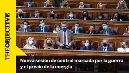 Nueva sesión de control marcada por la guerra y el precio de la energía