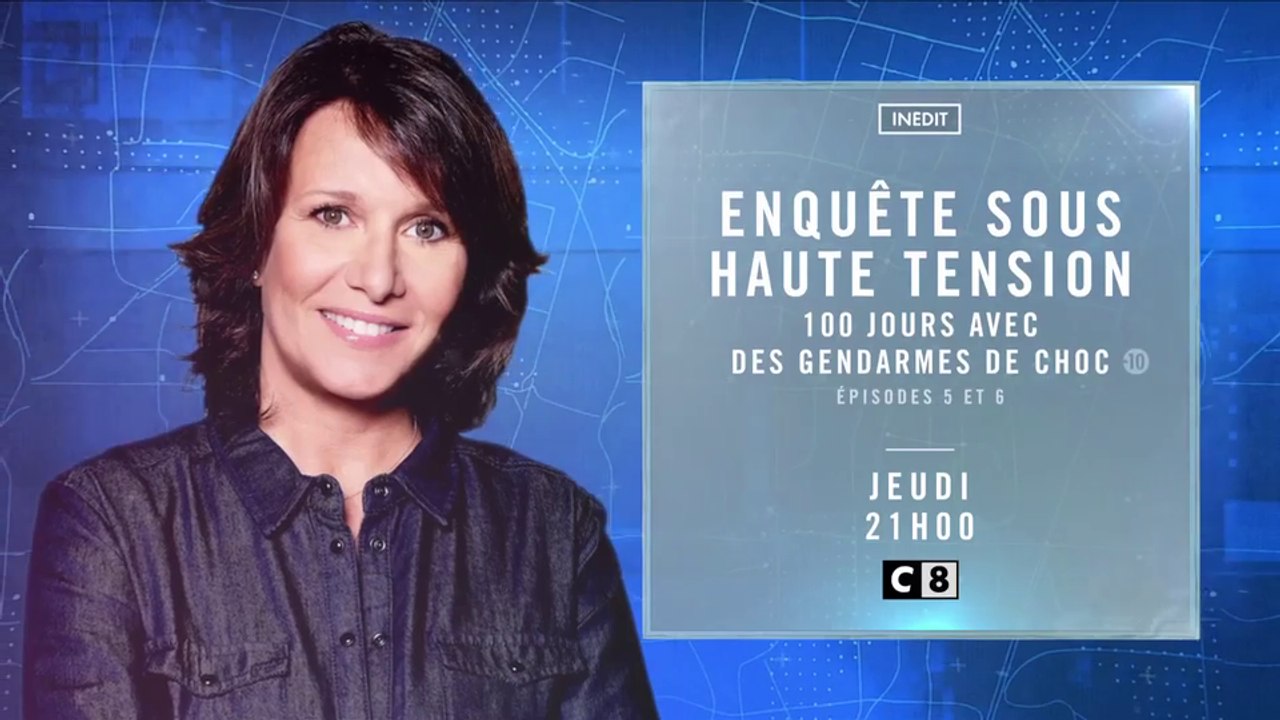 Enquête sous haute tension  - ep5et6 - c8 - 08 11 18