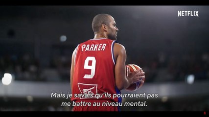 Netflix - Tony Parker : The Final Shot (TRAILER)