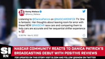 Danica Patrick Receives Positive Reviews from Her NASCAR Broadcasting Debut