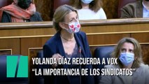 Yolanda Díaz le recuerda a Vox 
